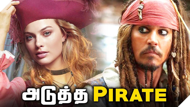  HOT Bom sex đương đại Margot Robbie đóng chính Cướp biển vùng Caribbean bản mới 3