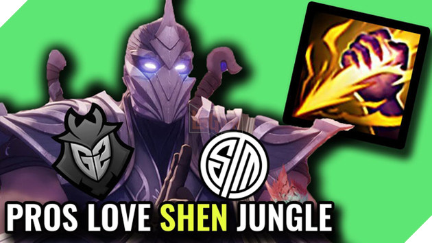Điều gì khiến cho Shen đi rừng sẽ trở thành lá bài tẩy của nhiều team tại CKTG 2020 sắp tới? - Ảnh 1.
