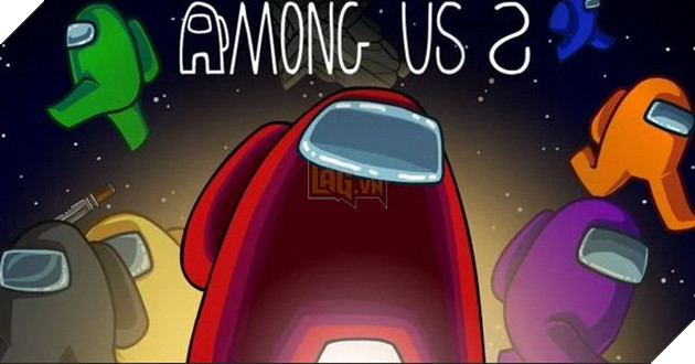 Among Us 2 - Dự án hứa hẹn sẽ hoàn thiện và cải tiến hơn trong tương lai không xa