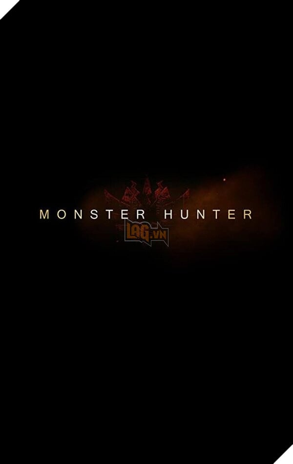 Monster Hunter: Hé lộ toàn bộ bảng tóm tắt nội dung phim 