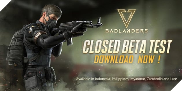 Badlanders - Bom tấn sinh tồn mới của NetEase khởi động Closed Beta cạnh tranh với PUBG Mobile