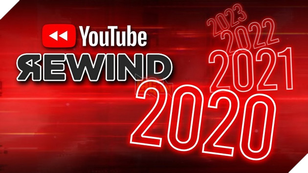 Youtube chính thức thông báo hủy bỏ Youtube Rewind 2020 với lý do chính đáng