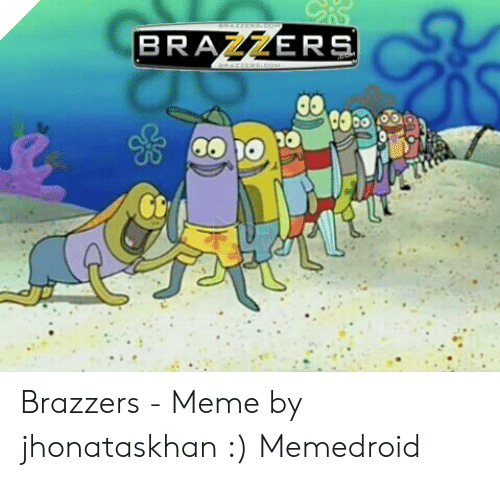 Brazzers là gì và vì sao đây là meme chỉ dành cho những ai có đầu óc đen tối? 6