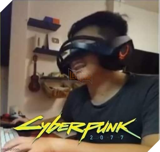 Tổng hợp những hình ảnh meme hài hước về bom tấn Cyberpunk 2077 10