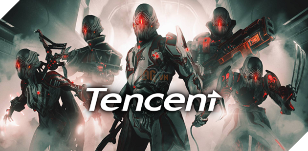Tencent tiếp tục tăng sức ảnh hưởng lên ngành game, lần này thâu tóm toàn bộ Warframe