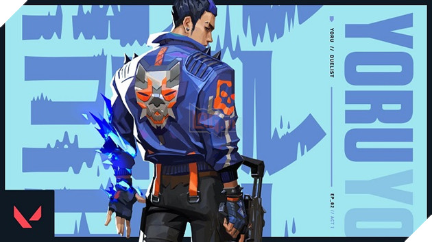 Valorant: Chi tiết bản cập nhật 2.0 - Ra mắt đặc vụ Yoru và cân bằng meta cần thiết 2
