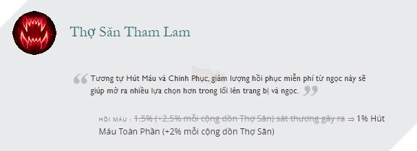 LMHT: Thợ Săn Tham Lam đang là điểm ngọc bất kì tướng gây sát thương nào cũng cần đến 2