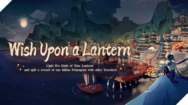 Sự kiện web Genshin Impact: Sự kiện Wish Upon A Lantern với nhiều phần thưởng hấp dẫn