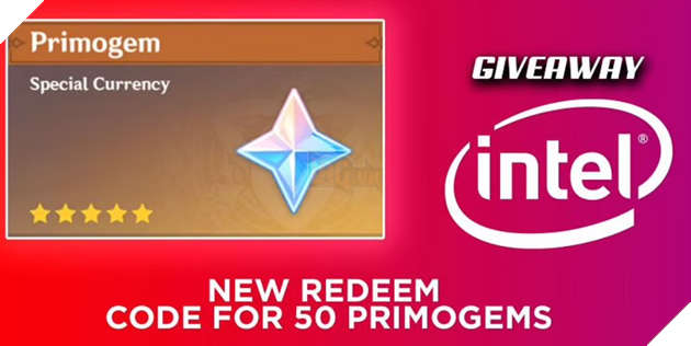 Genshin Impact: Đổi mã mới để nhận 50 Primogems từ chương trình Giveaway của Intel