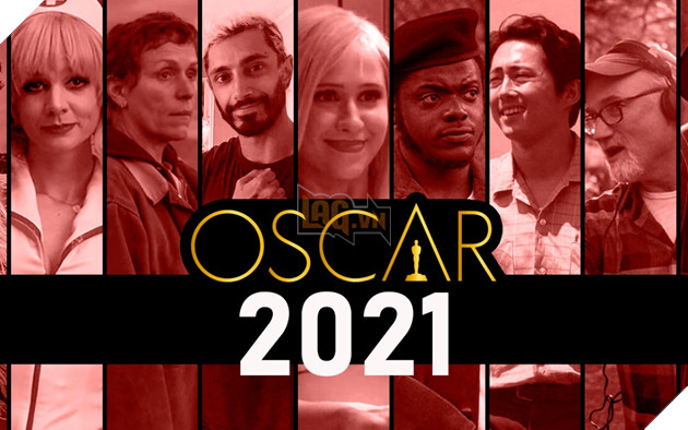Danh sách đề cử Oscar 2021: Những kỉ lục lần đầu tiên trong lịch sử điện ảnh Phần 2 