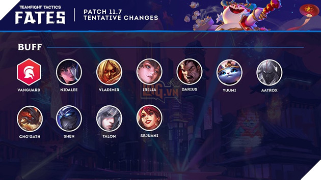 DTCL: Chi tiết bản cập nhật 11.7 chính thức - Buff hàng loạt tướng 3 Sao và meta Tiên Phong Bí Ản