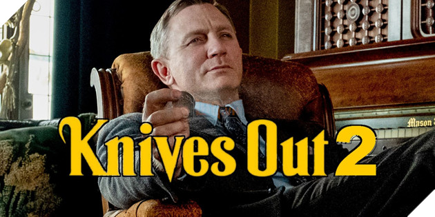Knife Out 2: Siêu phẩm trinh thám Netflix tiết lộ dàn sao mới cực khủng  3