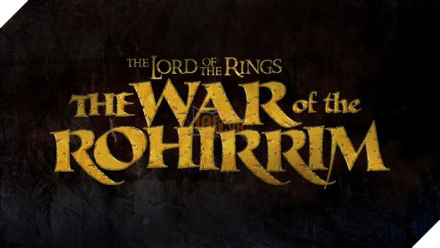 The Lord Of The Rings: The War Of The Rohirrim