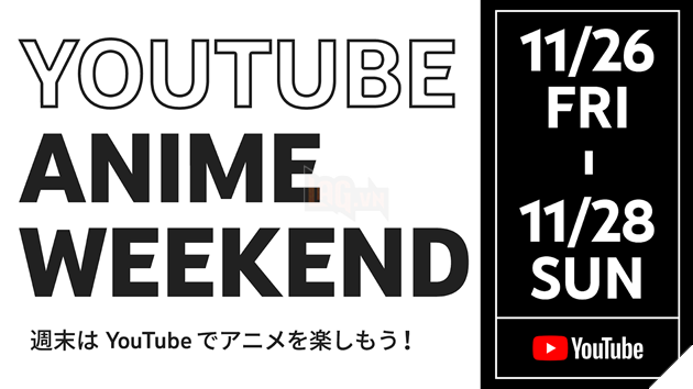 Youtube Anime Weekend