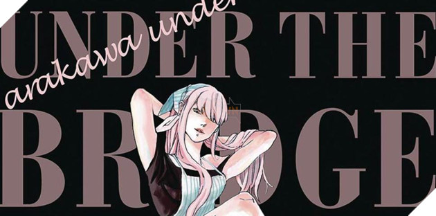 Bên Dưới Cây Cầu Arakawa - Tập 5-6