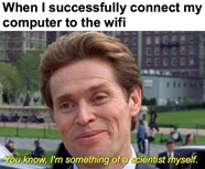 Meme I m Something Of A Scientist Myself L G C u N i C c N i Ti ng 