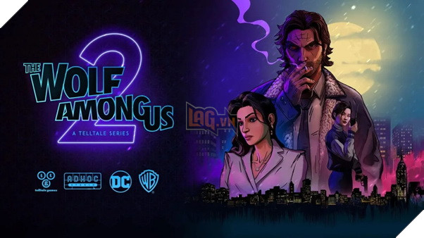 Bom tấn The Wolf Among Us 2 của Telltale bị đẩy ngày ra mắt chính thức qua năm 2023