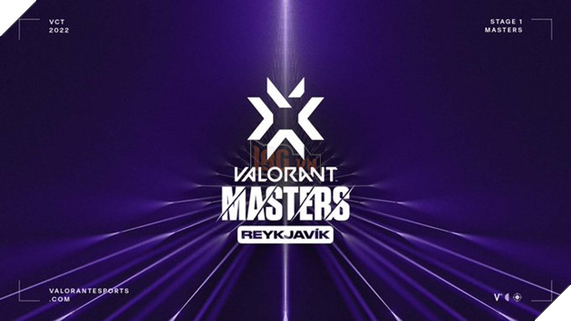 VCT Masters Stage 1 sẽ lại được tổ chức ở Iceland