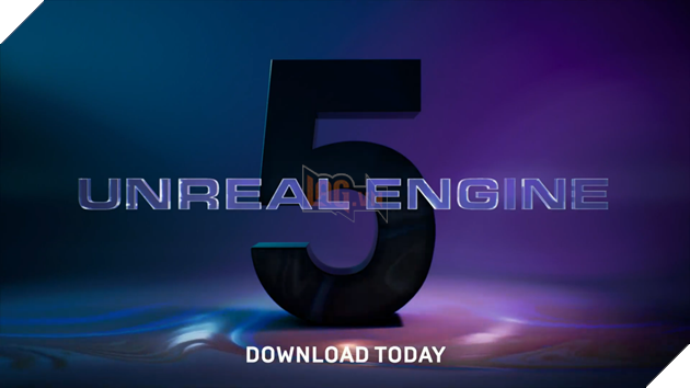 Epic Games phát hành Unreal Engine 5 trước công chúng