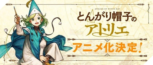 Manga Witch Hat Atelier - Magic Workshop được chuyển thể thành anime!