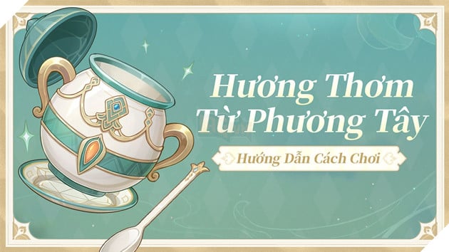 Hướng dẫn sự kiện Hương Thơm Từ Phương Tây tại phiên bản 2.6 của Genshin Impact
