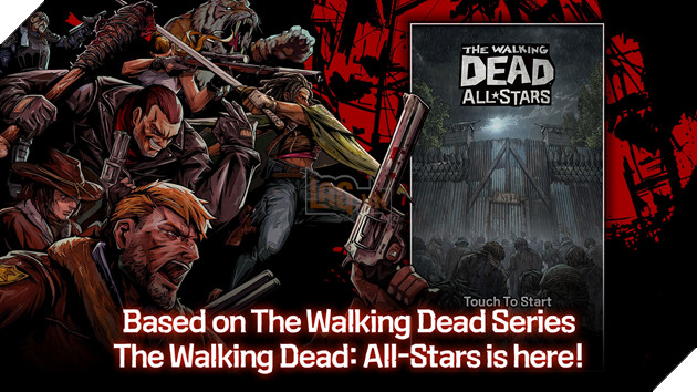 Tựa game di động The Walking Dead: All Stars chính thức được công bố 2