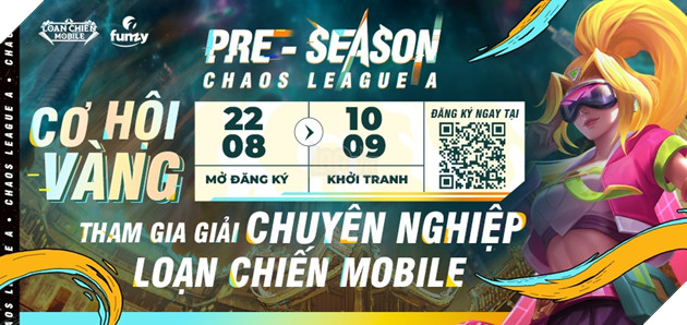 Loạn Chiến Mobile khởi động giải đấu Pre-season Chaos League A