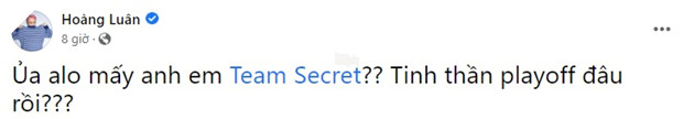 LMHT: Game thủ công kích BLV Hoàng Luân vì chỉ trích Team Secret và cái kết cực đắng