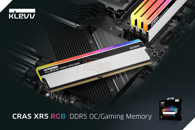 KLEVV trình làng dòng bộ nhớ DDR5 dành cho game thủ CRAS XR5 RGB
