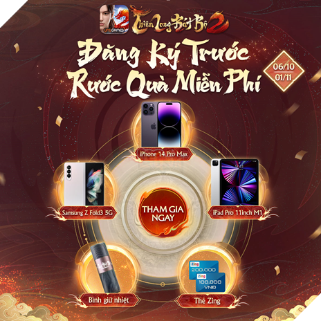 Thiên Long Bát Bộ 2 VNG chính thức mở đăng ký trước với nhiều phần quà khủng: iPhone 14Pro Max, iPad Pro M1 5