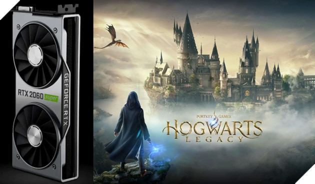Hogwarts Legacy: Cài đặt Settings đồ hoạ tốt nhất cho GeForce RTX 2060 và RTX 2060 Super