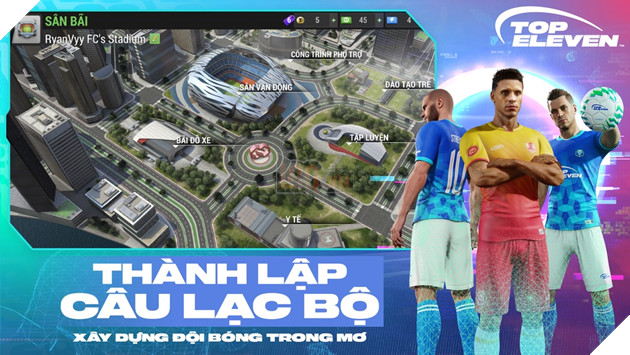 Top Eleven VNG chính thức ra mắt game thủ Việt hôm nay 2