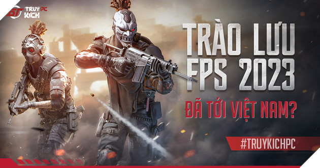 VTC vừa công bố cho ra mắt siêu phẩm Truy Kích PC, cộng đồng game thủ chơi hệ FPS đã rần rần tìm ra chi tiết cực HOT 2