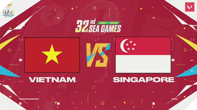SEA Games 32: Bán kết 2 VALORANT - Việt Nam tái đấu Singapore
