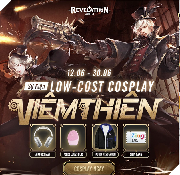 Revelation: Thiên Dụ giới thiệu sự kiện Lowcost Cosplay hệ phái Viêm Thiên
