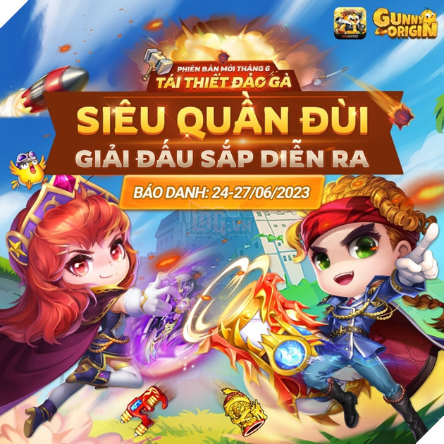 Phiên bản mới Tái Thiết Đảo Gà “cháy tưng bừng mùa hè tháng 6 4