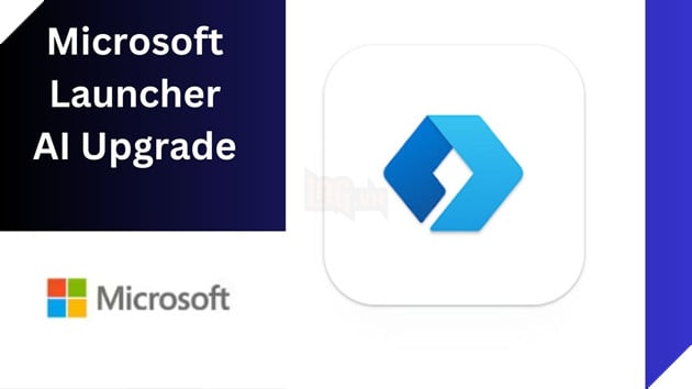 Microsoft tích hợp Bing Chat AI lên Launcer cho Android