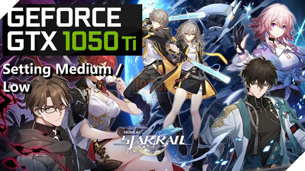 Tổng hợp 5 mẫu card màn hình cấp thấp tốt nhất để chơi Honkai Star Rail