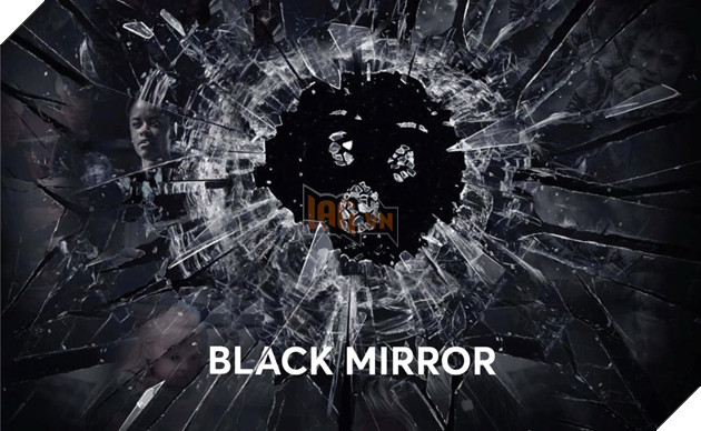 Loạt phim Black Mirror được yêu thích trên Netflix có thông tin mới gây chú ý Backmirror_BOXR