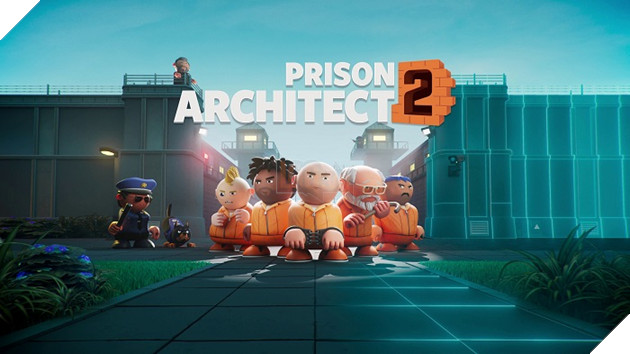 Prison Architect 2 công bố trailer mới với toàn bộ hình ảnh được chuyển sang dạng 3D