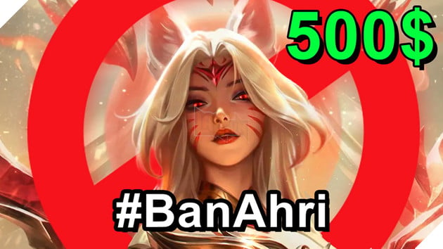 LMHT: Tỉ lệ Cấm Ahri tăng vọt kỉ lục theo phong trào tẩy chay skin 500 USD mới của Riot Games