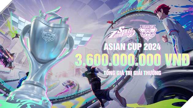 Asian Cup 2024 - Giải Đấu Zingspeed Mobile Danh Giá Nhất Khu Vực Châu Á Chính Thức Khởi Tranh