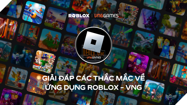 Những Điều Cần Biết Để Có Trải Nghiệm Tốt Nhất Với Phiên Bản Roblox - VNG Dành Riêng Cho Thị Trường Việt Nam 