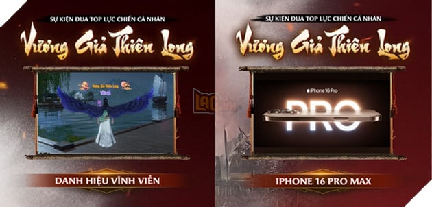 Mừng ngày ra mắt 12/11, Thiên Long Bát Bộ VNG tung ra sự kiện Đua Top Lực Chiến với quà tặng là iPhone 16 Pro Max 2