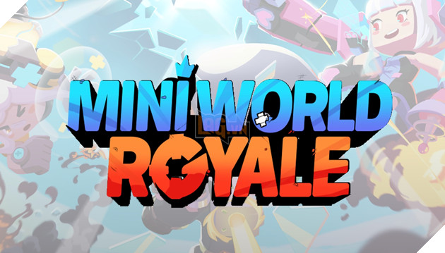 Mini World Royale - Sản phẩm bắn súng sinh tồn vui nhộn với đồ họa cực dễ thương