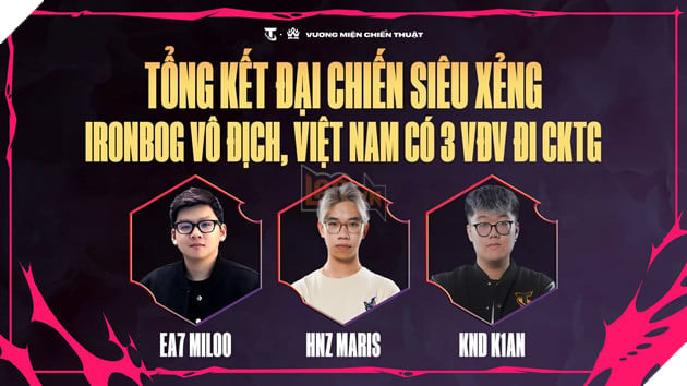 Đấu Trường Chân Lý Esports Mùa 13: IronBog Bảo Vệ Ngôi Vương Đại Chiến Siêu Xẻng, 3 VĐV Việt Nam Tiến Đến Giải Vô Địch Thế Giới