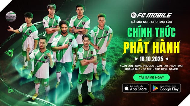 Chính Thức Phát Hành EA Sports FC Mobile Việt Nam Từ Ngày 16.10.2025 - MOBILE