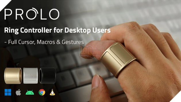 Chiếc nhẫn điều khiển chuột Prolo Ring: Biến ngón tay thành thiết bị thao tác thông minh