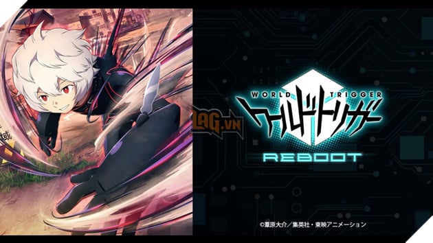 World Trigger reboot chính thức khởi động: Tái dựng từ đầu với chất lượng nâng cấp toàn diện