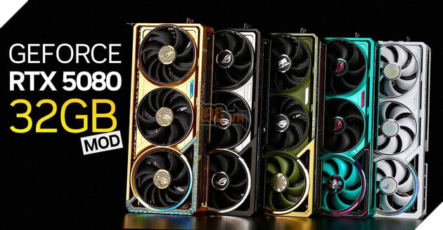 Pháp sư Trung Hoa nâng cấp GeForce RTX 5080 thành GPU 32GB, vượt mặt cả lộ trình của Nvidia